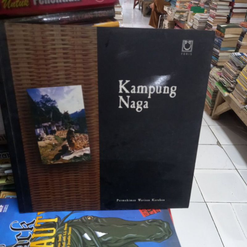 

KAMPUNG NAGA PERMUKIMAN WARISAN KARUHUN