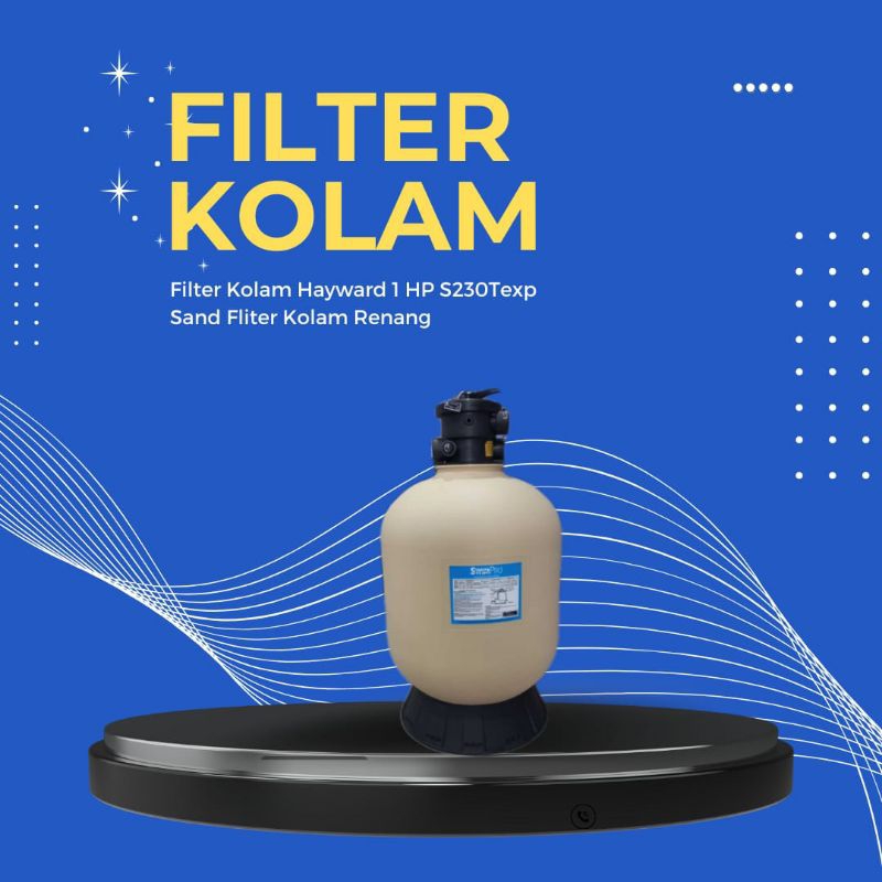Filter Kolam Hayward 1 HP S230Texp - Sand Filter Kolam Renang Hayward