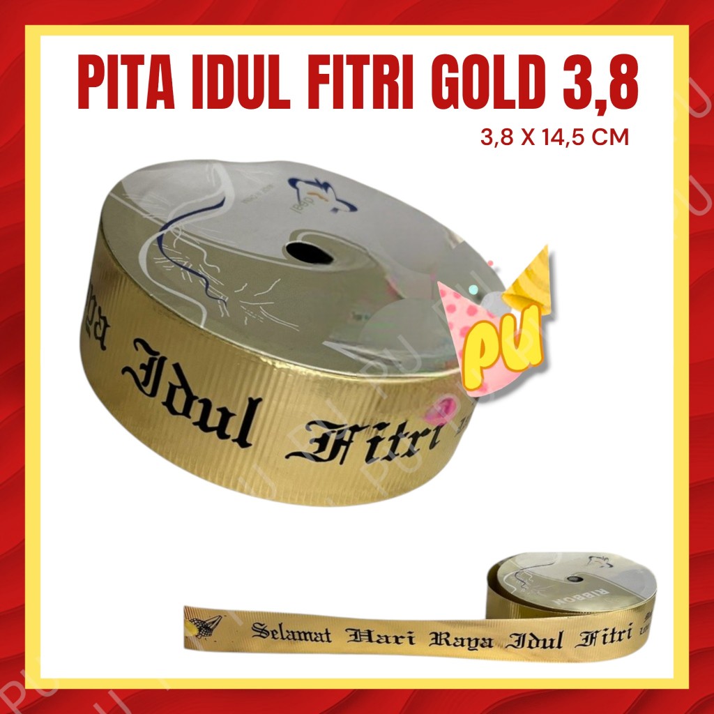 

Pita LEBARAN IDUL FITRI Gold Roll 3,8 Cm 2 Cm / Selempang IDUL FITRI