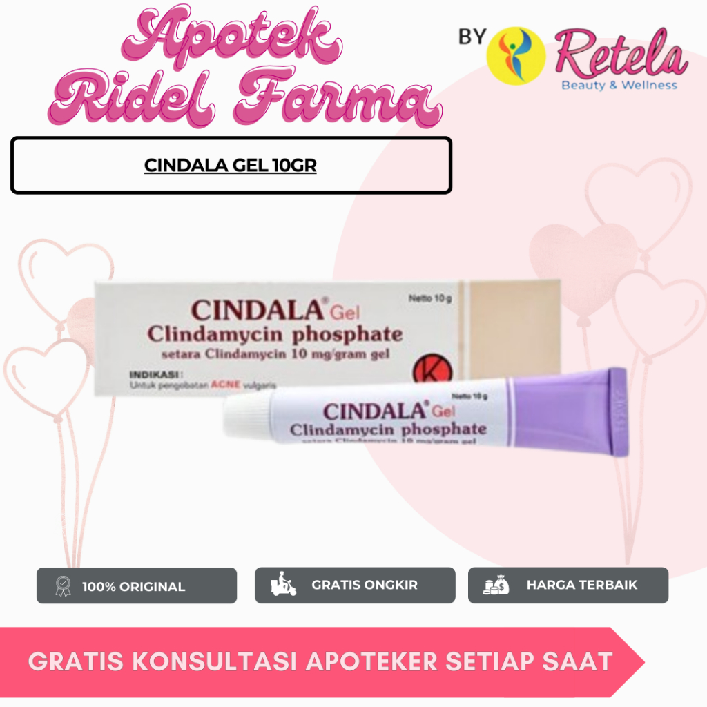 CINDALA GEL 10GR / CLINDAMYCIN PHOSPHATE / GEL TOTOL JERAWAT