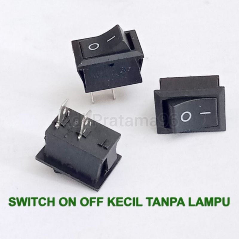 Saklar (Switch) On Off Kecil 2 Pin Hitam - Saklar On Off 2 Kaki - Saklar On Off On - Saklar Lampu Te