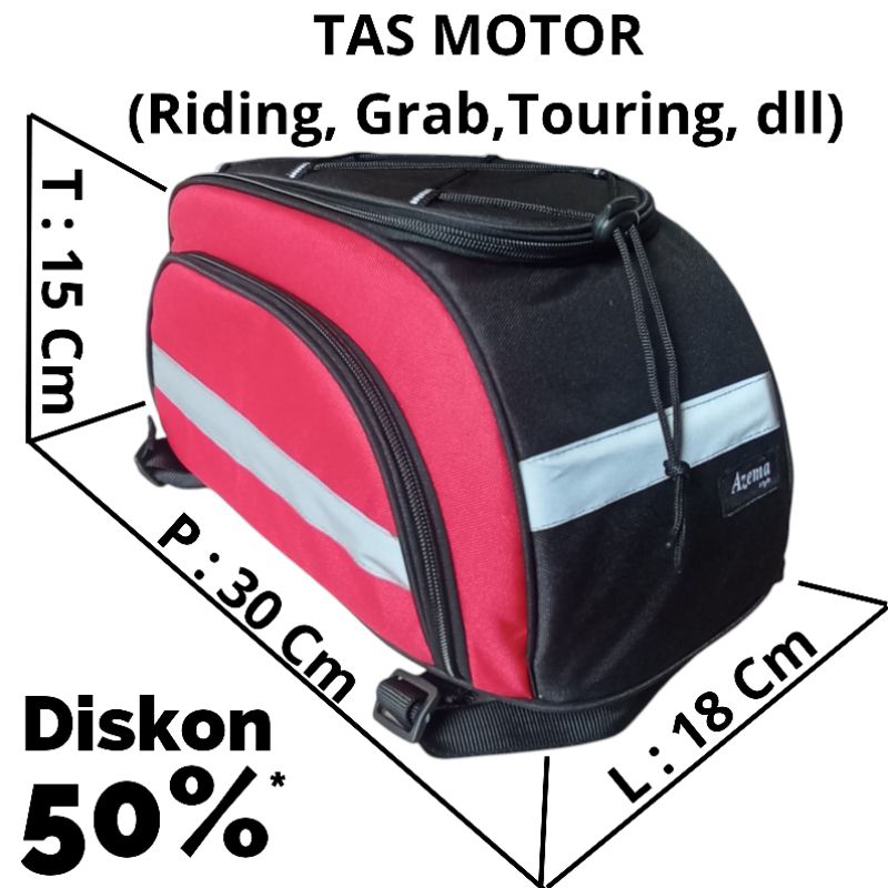Tas Motor/Tas Grab/Tas Touring Multifungsi Bisa Untuk Segala Motor [Matic, Bebek, Nmax, Kopling, Cro