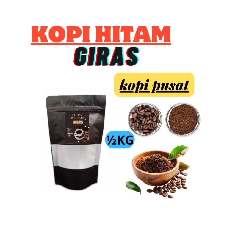 

[TERMURAH] KOPI BUBUK HITAM (Giras) 500Gram