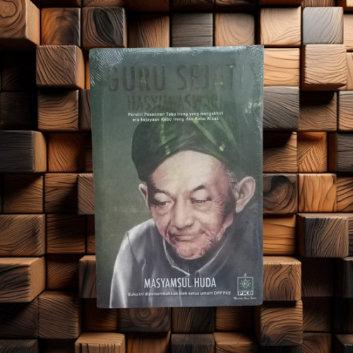 Buku Guru Sejati Hasyim Asyari - Pendiri Pesantren Tebu Ireng - Masyamsul Huda - Pustaka Inspira Ori