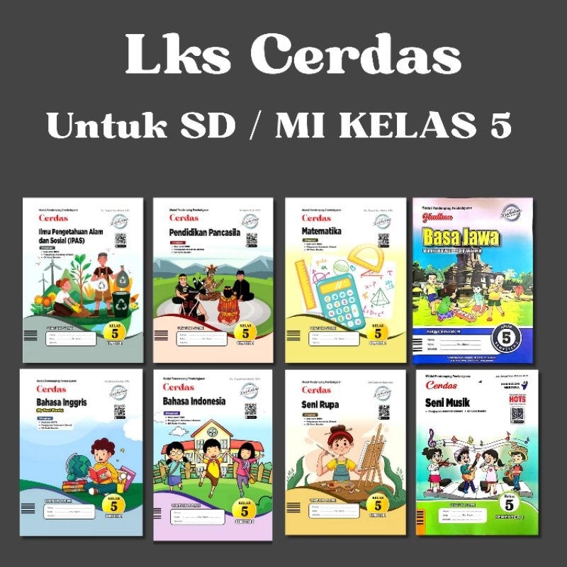 LKS Cerdas untuk SD/Mi Kelas 5 Semester 1 & 2 Kurikulum Merdeka Penerbit Pustaka Grafika