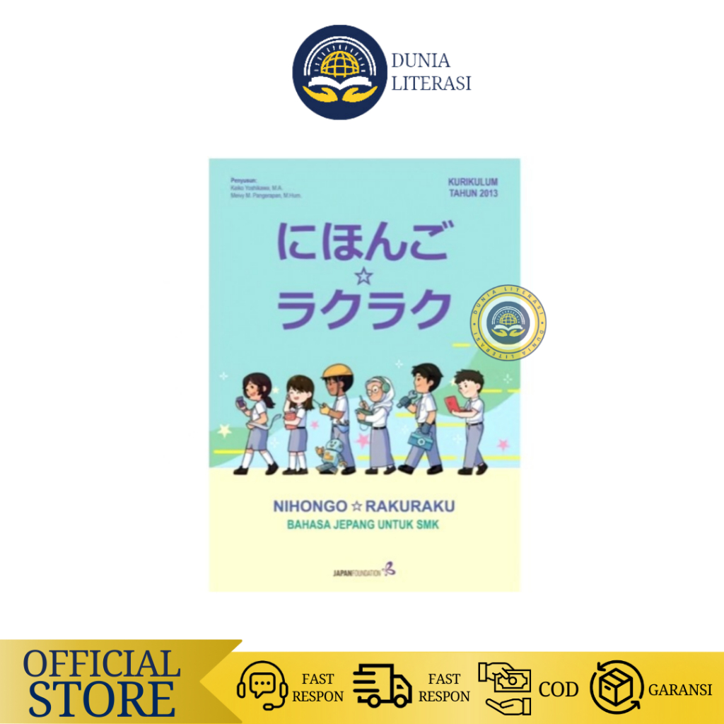 Buku NIHONGO RAKURAKU Bahasa Jepang Itu Gampang Untuk SMK Kurikulum 2013