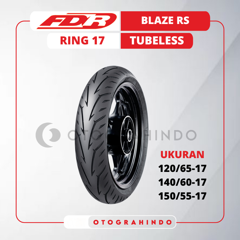 BAN LUAR SEPEDA MOTOR FDR BLAZE RS UKURAN 120/65 140/60 150/55 RING 17 TUBELESS BAN CBR150R, VIXION 