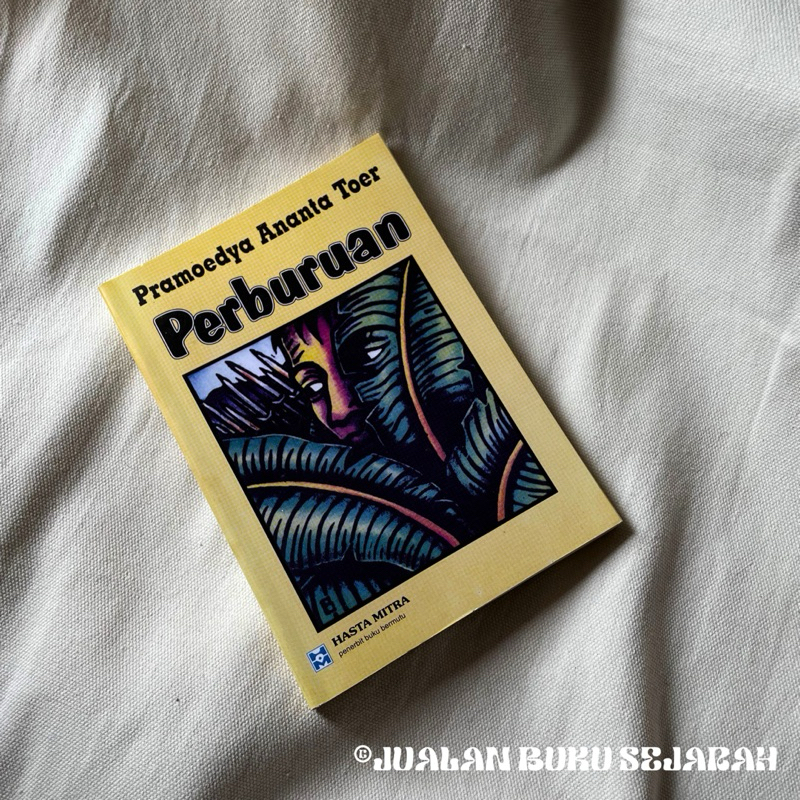 NOVEL PERBURUAN PRAMOEDYA ANANTA TOER - HASTA MITRA 2002