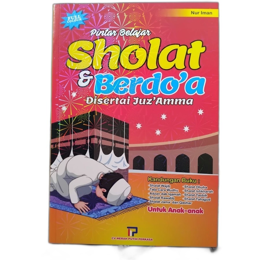 Buku Pintar Belajar Sholat dan Berdoa Disertai Juz Amma