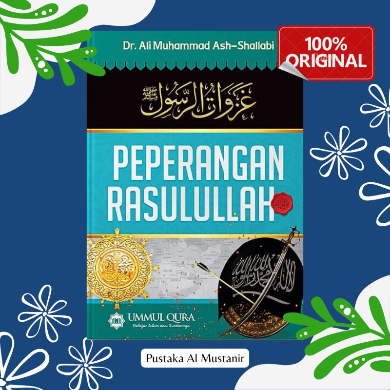 UMMUL QURA - Peperangan Rasulullah Sejarah Peradaban Islam Kepemimpinan Rasulullah SAW Hard Cover