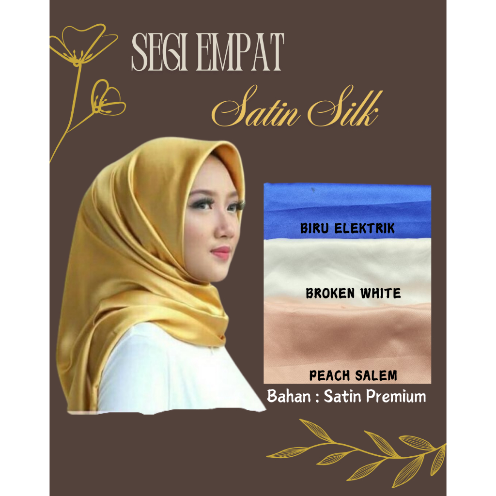 SEGI EMPAT SATIN / JILBAB SATIN / HIJAB SATIN SILK