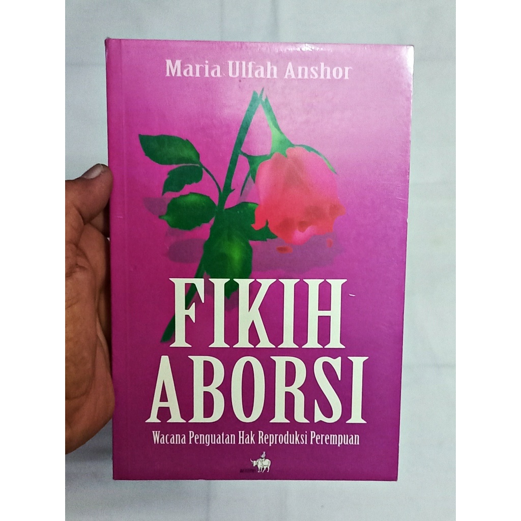Fikih Aborsi - Maria Ulfah Anshor