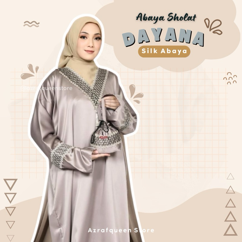 MUKENA ABAYA SHOLAT DAYANA SILK