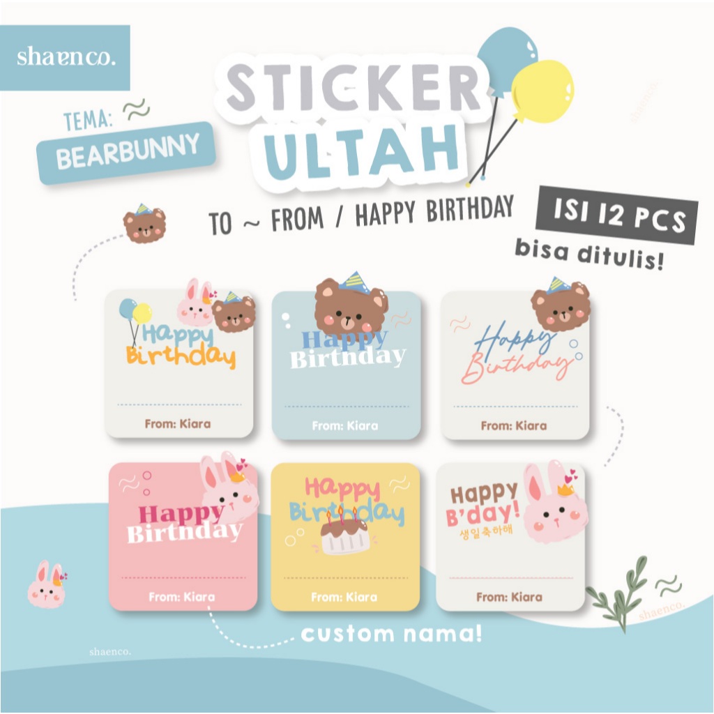 

STIKER ULANG TAHUN FROM TO ULTAH BIRTHDAY STICKER BIRTHDAY GIFT TEMA BEAR BUNNY BERUANG KELINCI