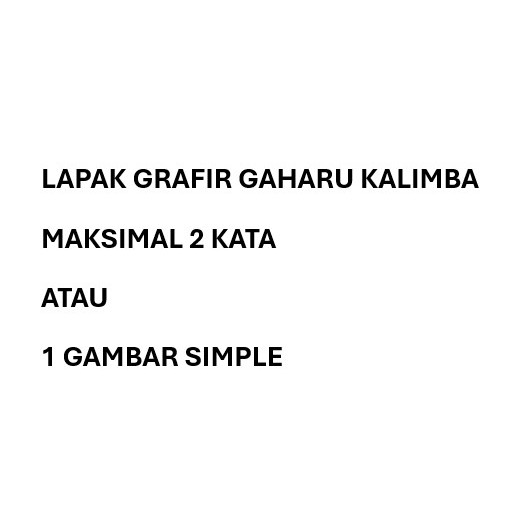 Lapak Grafir untuk Gaharu Kalimba