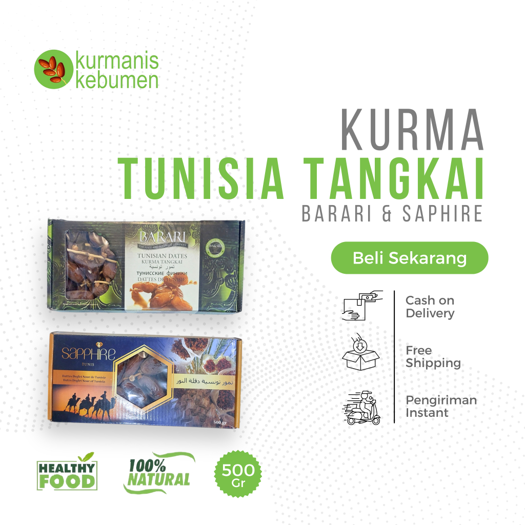 

Kurma Tunisia Tangkai Barari & Sapphire 500gr