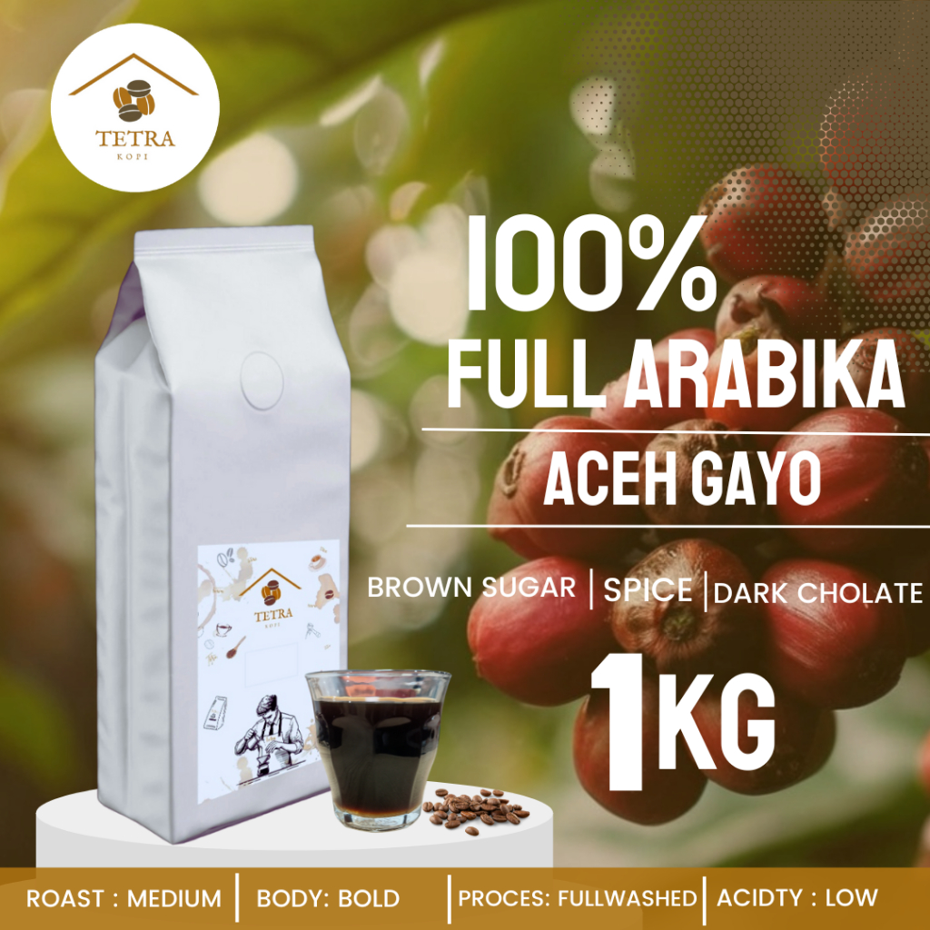 

Tetra Kopi Kopi Arabika Aceh Gayo Roasted Beans - 1kg