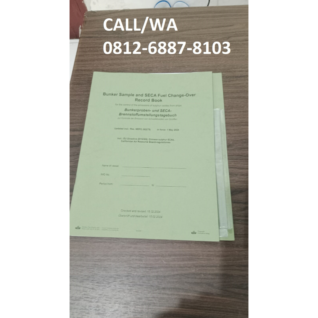 

BUNKER SAMPLE & SECA FUEL CHANGE-OVER 312(Formularus-Verlag)