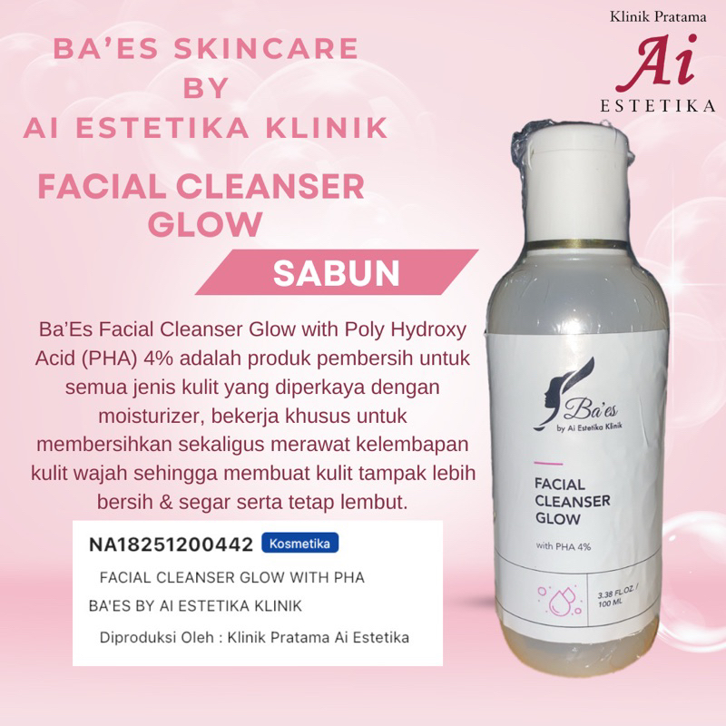 Ba’Es Skincare by Ai Estetika Klinik Facial Cleanser Glow