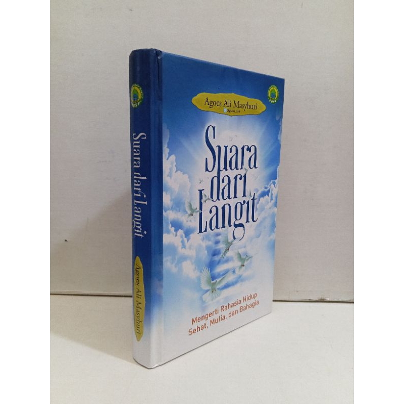 Suara Dari Langit Mengerti Rahasia Hidup Sehat, Mulia, Dan Bahagia By Agoes Ali Masyhuri