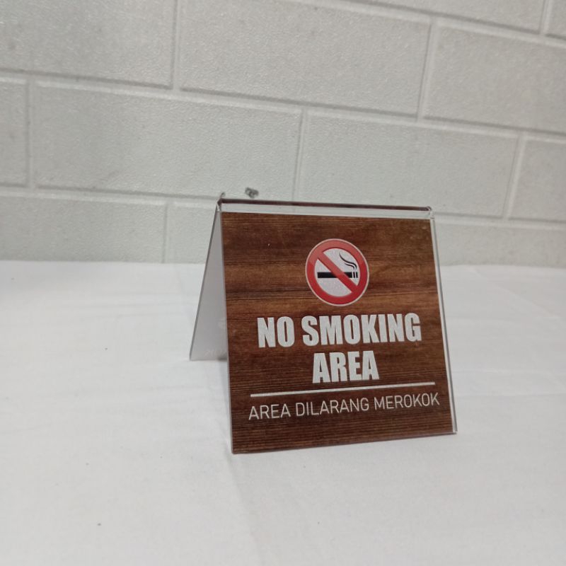 Akrilik No Smoking Area | Akrilik Larangan Merokok | Akrilik Lipat Larangan Merokok