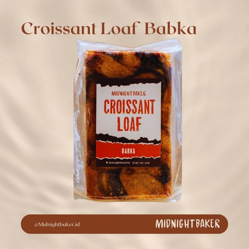 

Croissant Loaf Babka Midnight Baker