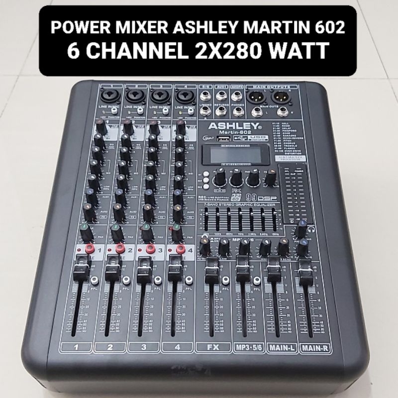 ASHLEY Power Mixer MARTIN 602 Stereo 2x280 Watt Plus EQUALIZER 99 DSP