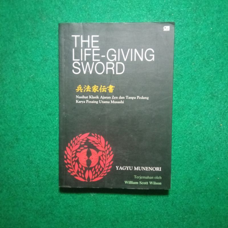 Buku The Life-Giving Sword - Yagyu Munenori