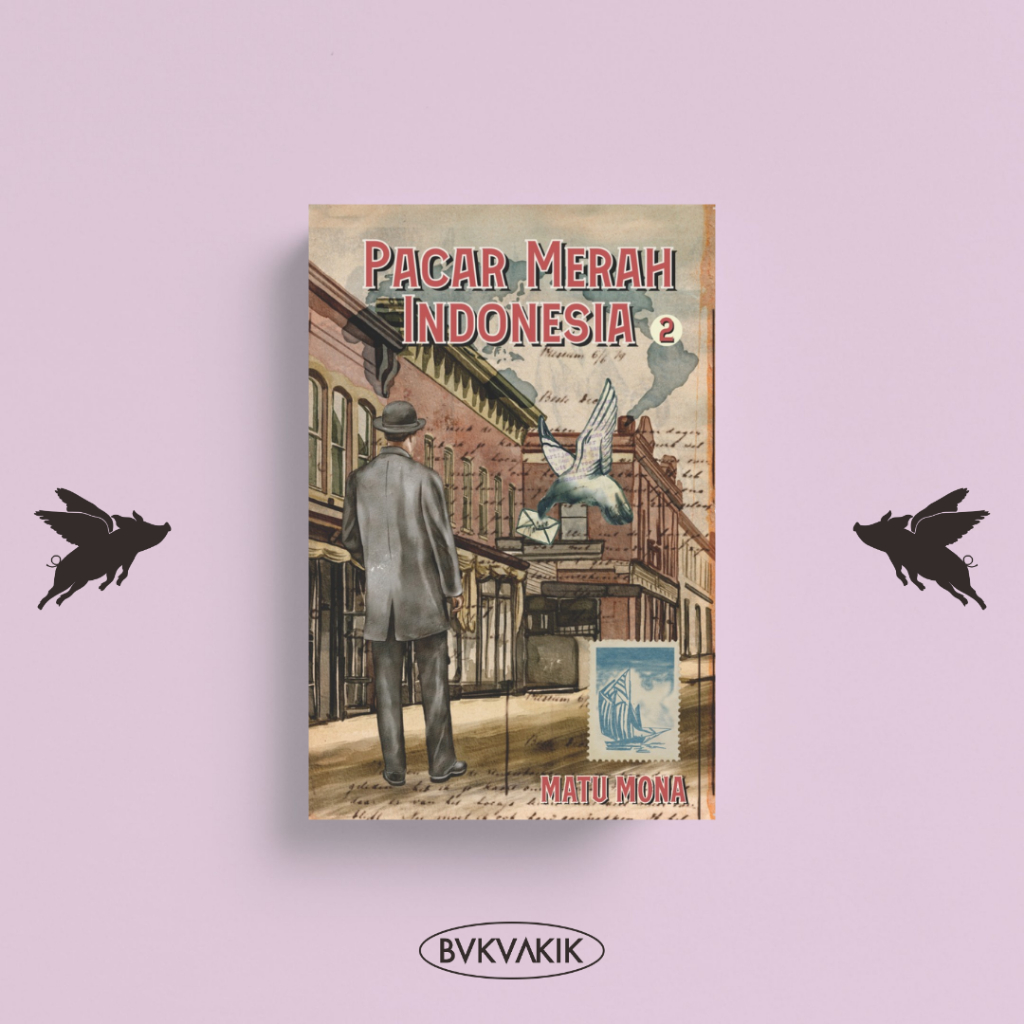 Pacar Merah Indonesia Buku Kedua - Matu Mona