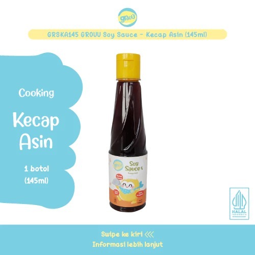 

GROUU Soy Sauce Kecap Asin 145ml - Bumbu MPASI Organik No MSG - Saos Kecap Asin