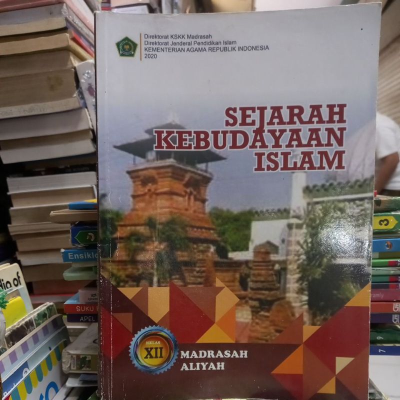 SEJARAH KEBUDAYAAN ISLAM KEMENTRIAN SMA KELAS XII/12/3