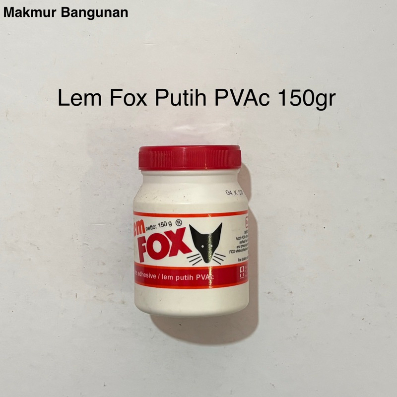 Lem Fox Putih PVAc 150 gram | Lem Fox Botol | Lem Serbaguna | Lem Kayu Kertas Plamur Tembok