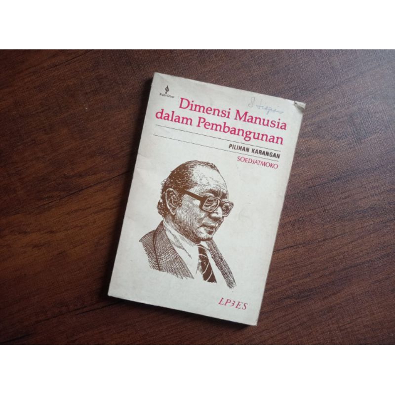 Dimensi Manusia dalam Pembangunan - Pilihan Karangan Soedjatmoko