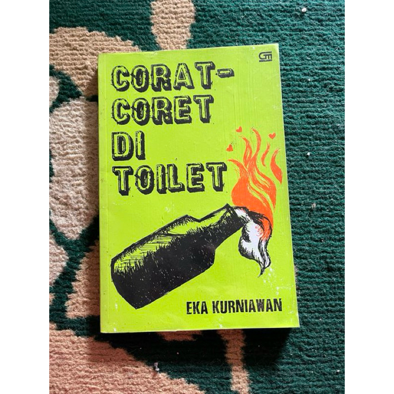 Preloved Corat Coret di Toilet - Eka Kurniawan
