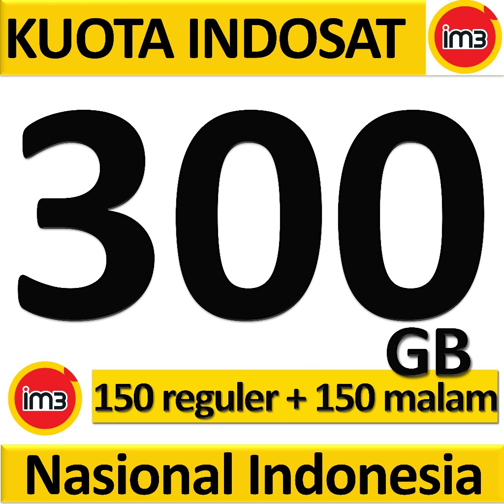 indosat im3 25 25gb 100gb 100 40gb 40 300 150 60 30 30gb 60gb 150gb 300gb