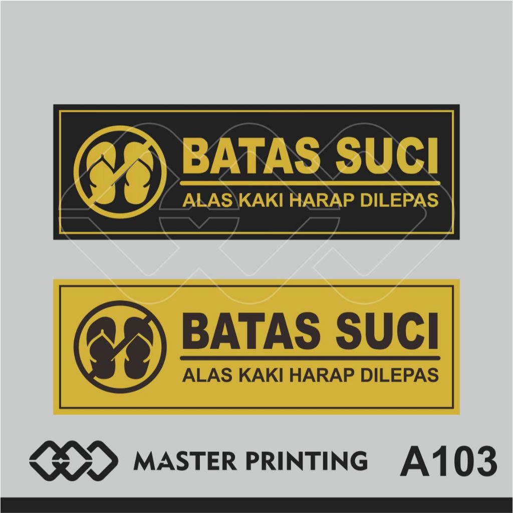 

A102 - Acrylic Sign, Stiker Akrilik Batas Suci, Alas Kaki Harap Dilepas, Tahan Air, Bisa Custom