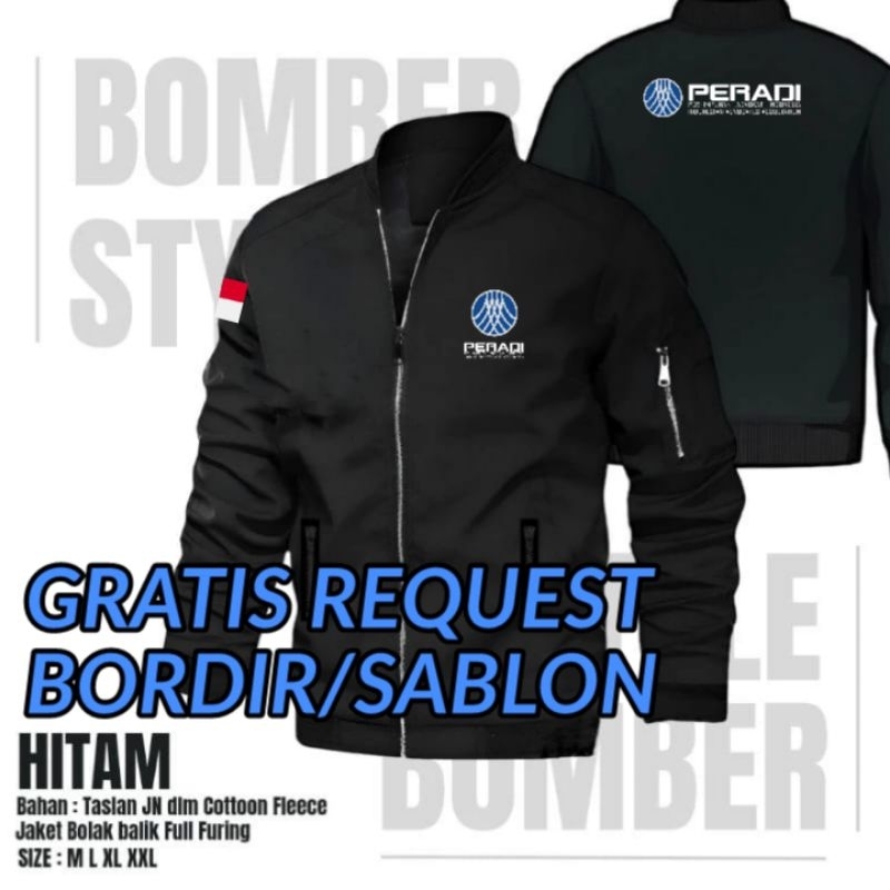 JAKET BOMBER PERADI BORDIR/SABLON TERBARU FREE REQUEST DESAIN SENDIRI LOGO NAMA KOMUNITAS ORGANISASI