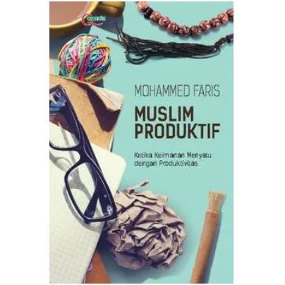 GRAMEDIA CIPUTRA - Buku Muslim Produktif [ORIGINAL]