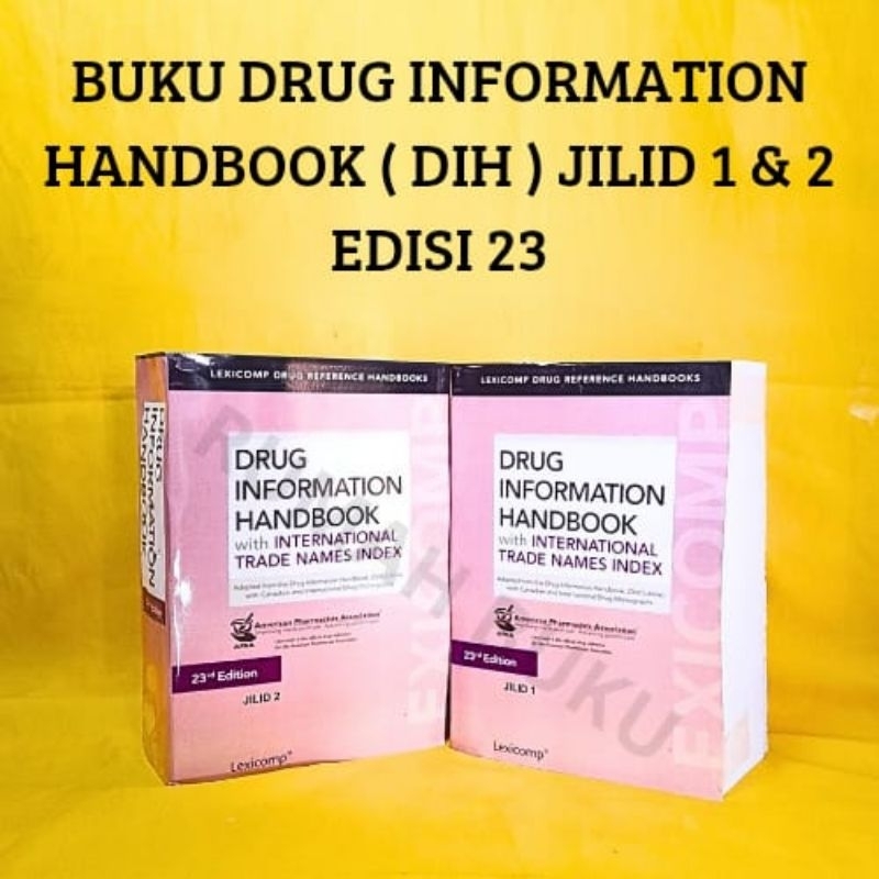 ( SEPAKET ) BUKU DRUG INFORMATION HANDBOOK ( DIH ) JILID 1 & 2 EDISI 23 SOFT COVER TERBARU