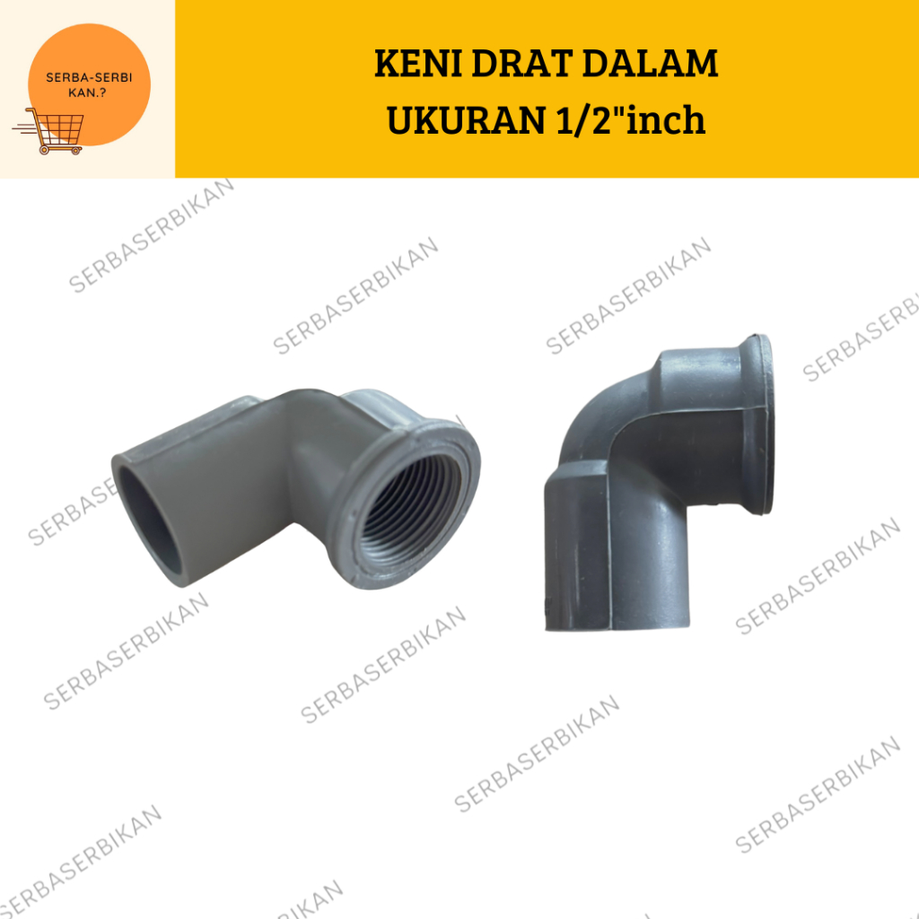 KENI DRAT DALAM 1/2” KDD PVC KNEE L ELBOW DRAT DALAM