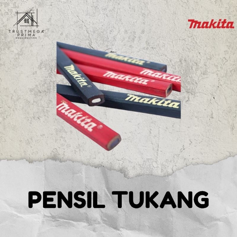 

PENSIL TUKANG MAKITA