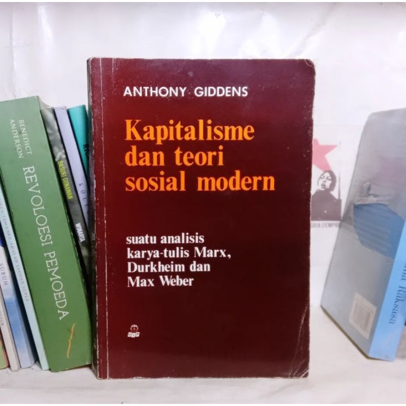 Anthony Giddens Tumbal Modernitas | Jalan Ketiga | Konsekuensi-konsekuensi Modernitas | Problematika
