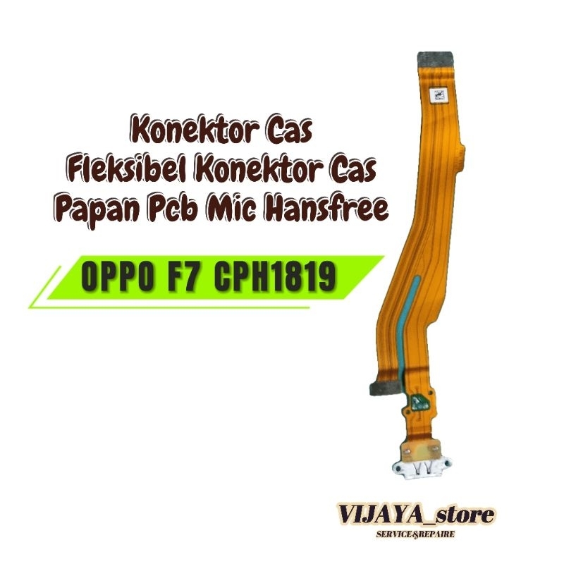 Konektor Cas Fleksibel Konektor Cas Oppo F7 Cph1819