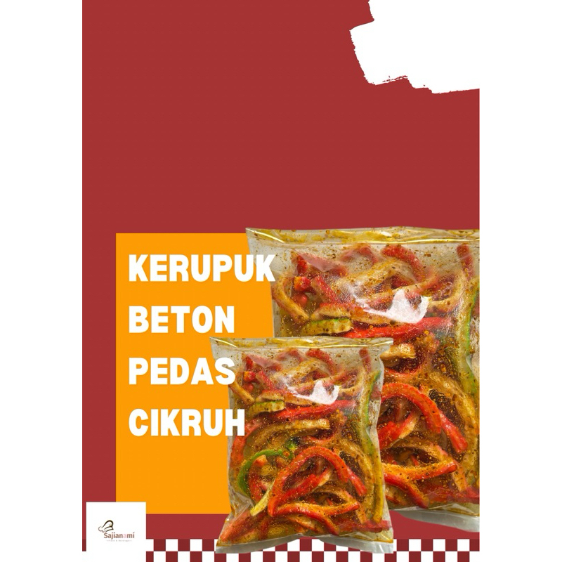 

KERUPUK BETON PEDAS CIKRUH