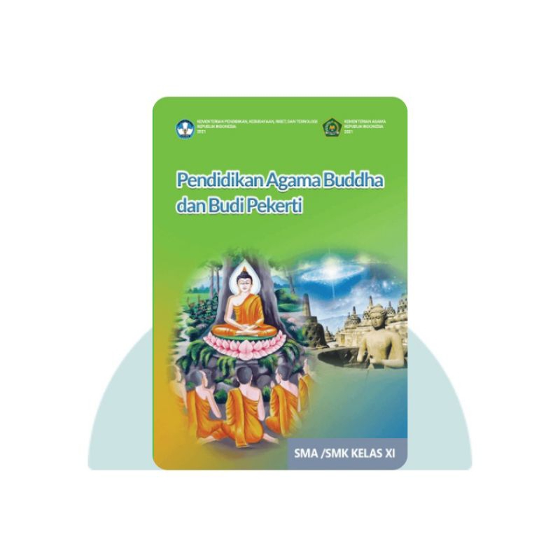 BUKU SISWA PENDIDIKAN AGAMA BUDDHA SMA KELAS 11