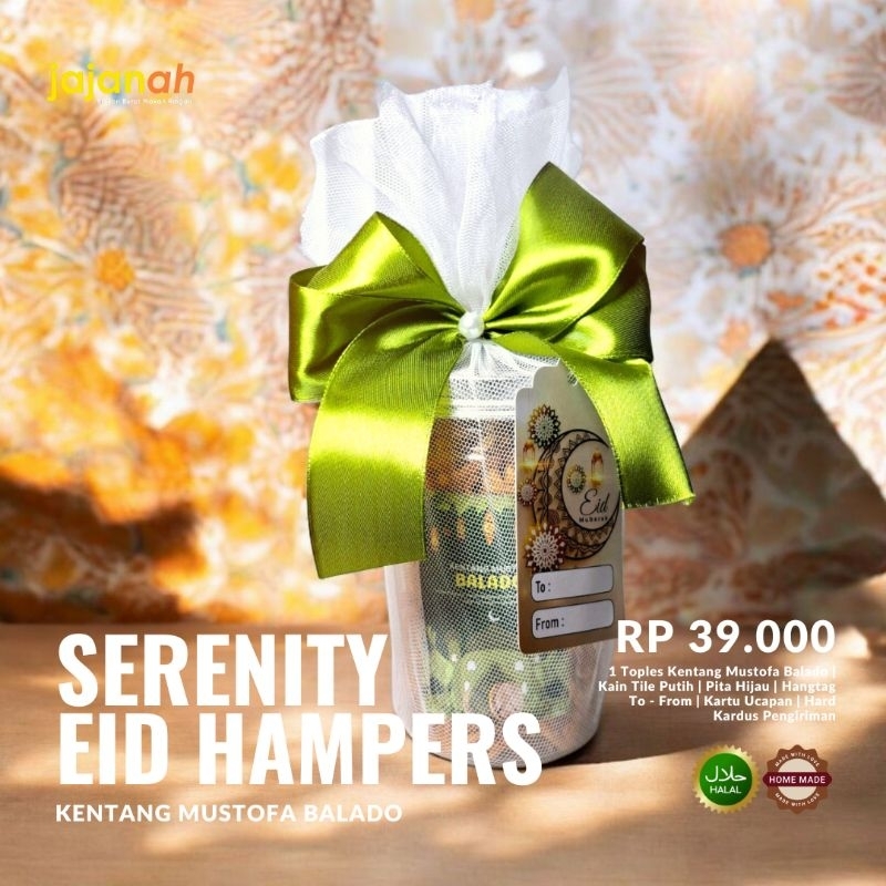 

SERENITY EID HAMPERS - KENTANG MUSTOFA BALADO