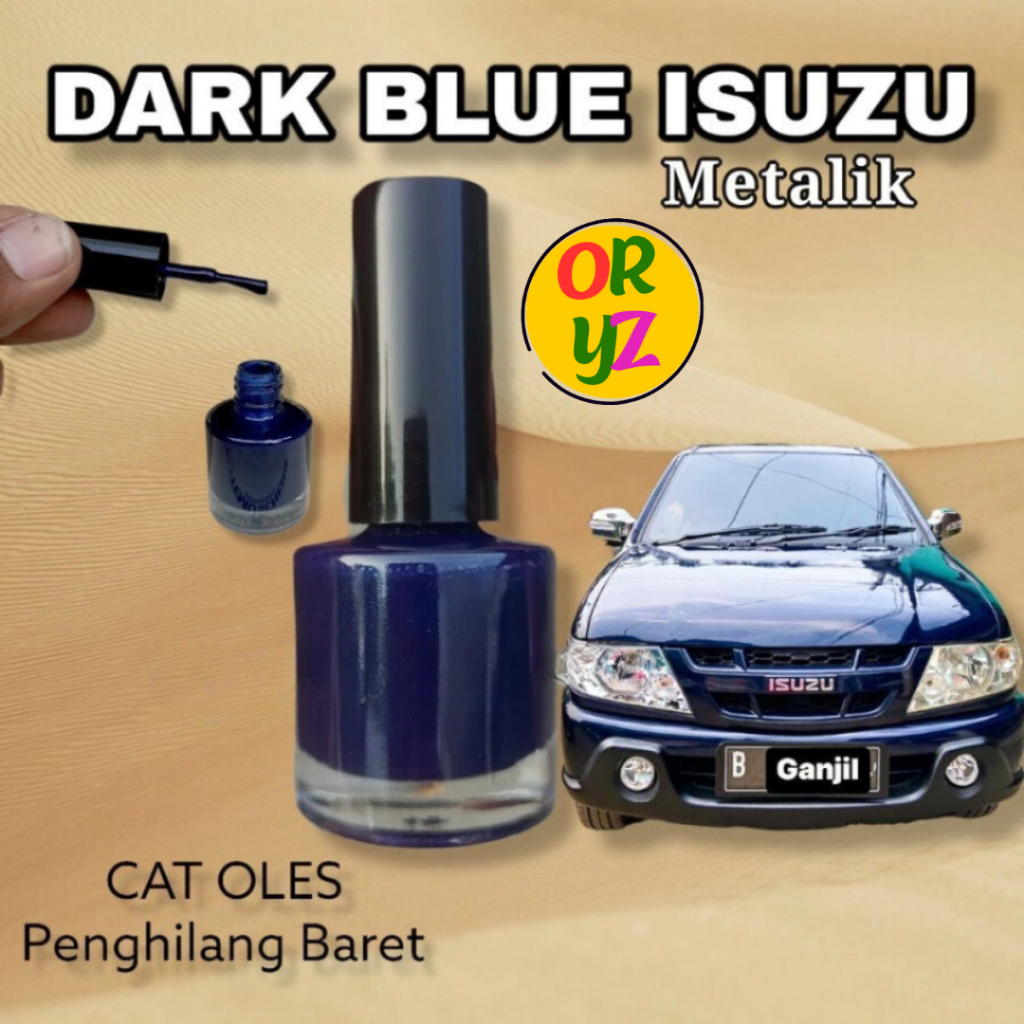 Cat Dark Blue Metalik Isuzu Panther Cat Biru Tua Pengilang Noda Baret Lecet Mobil Cat Oles Permanen