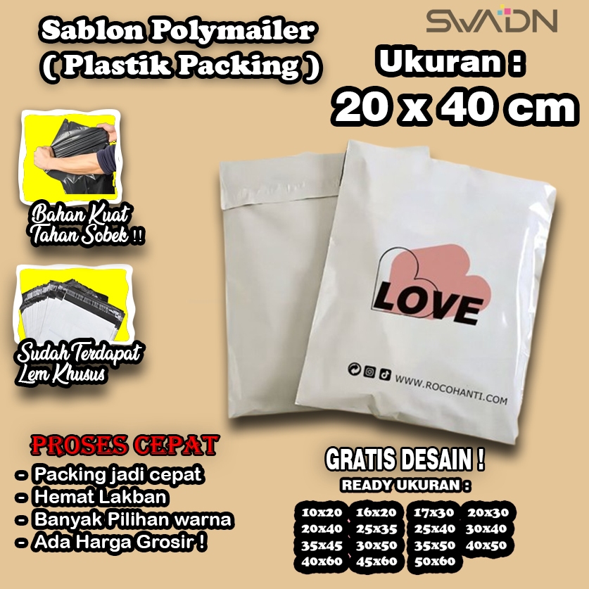 

SABLON POLYMAILER 20X40 / CUSTOM POLYMAILER 20X40 / POLYMAILER 20X40 / PLASTIK PACKING / PLASTIK BAJU