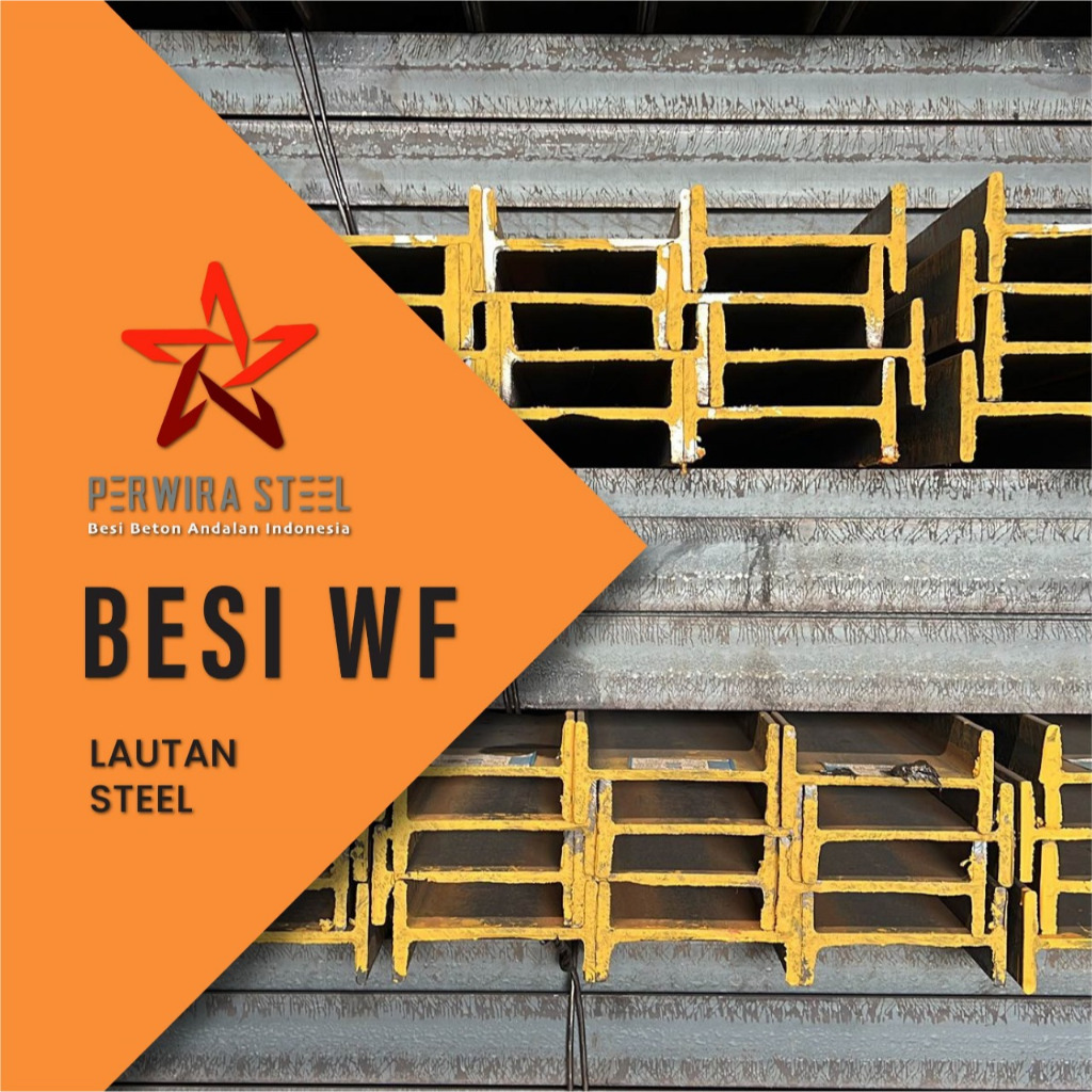 BESI WF 250 LS (Lautan Steel) SNI panjang 6 meter