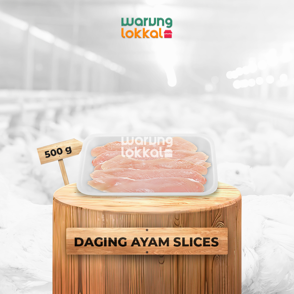 

Daging Ayam Slices 500g - Warung Lokkal